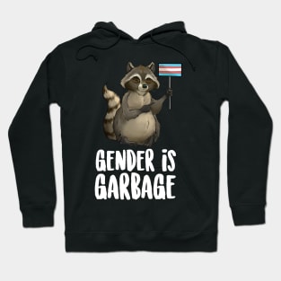 Gender Is Garbage Raccoon Hoodie